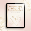The Highest-Paying Service: 3 Nail Extension Techniques